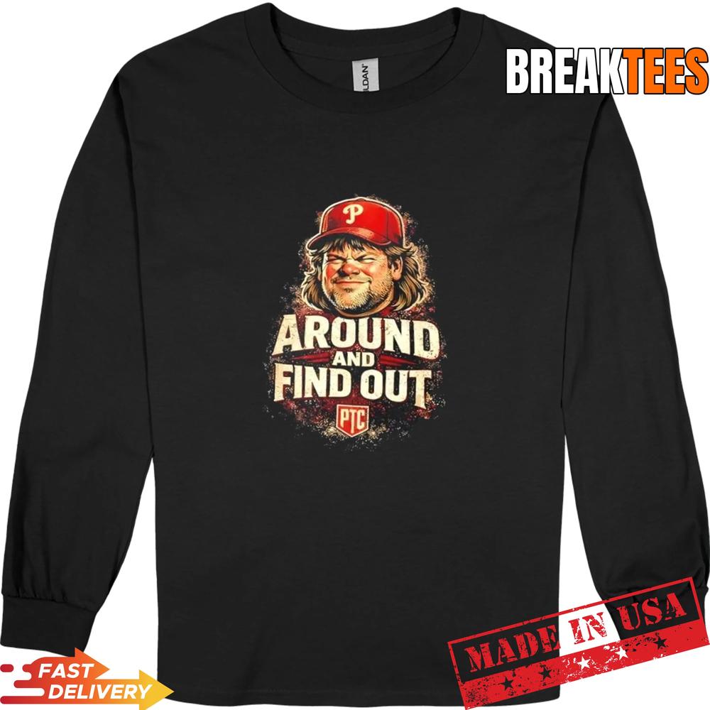 Philadelphia Phillies Kruk Around and Find Out T-Shirt