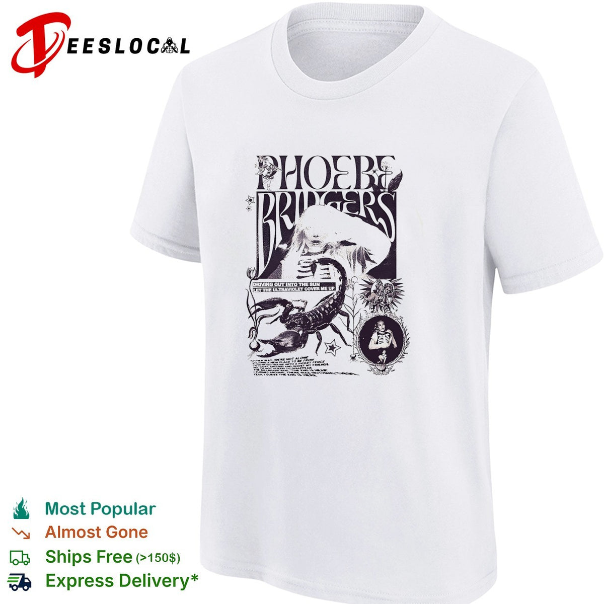 Phoebe Bridgers Driving out into the sun let the ultraviolet cover me up shirt