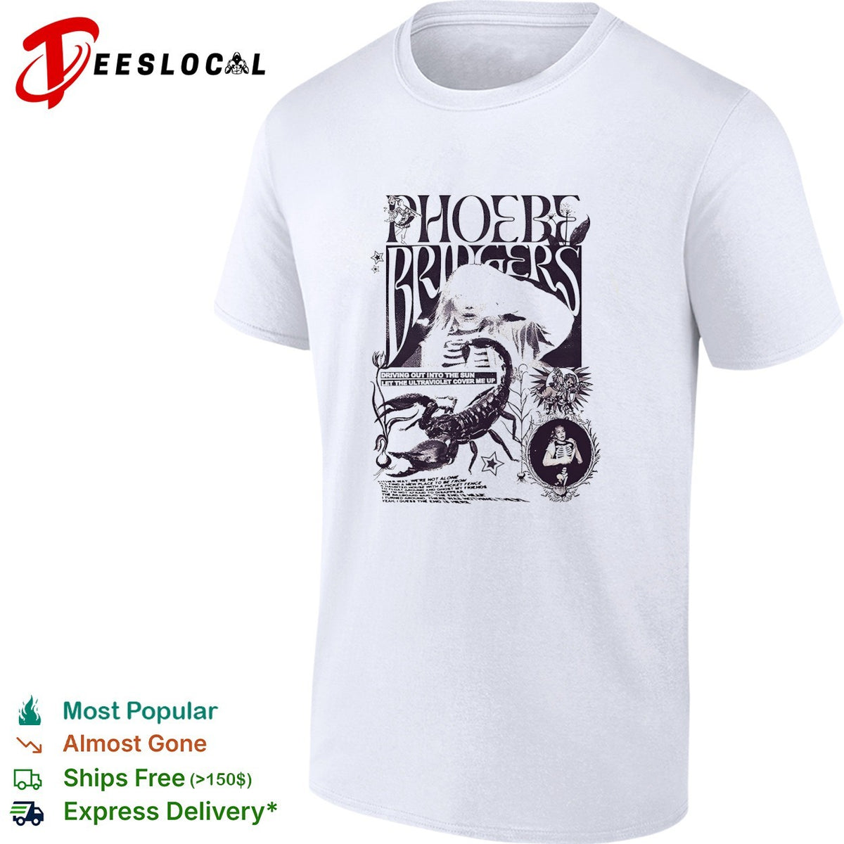 Phoebe Bridgers Driving out into the sun let the ultraviolet cover me up shirt
