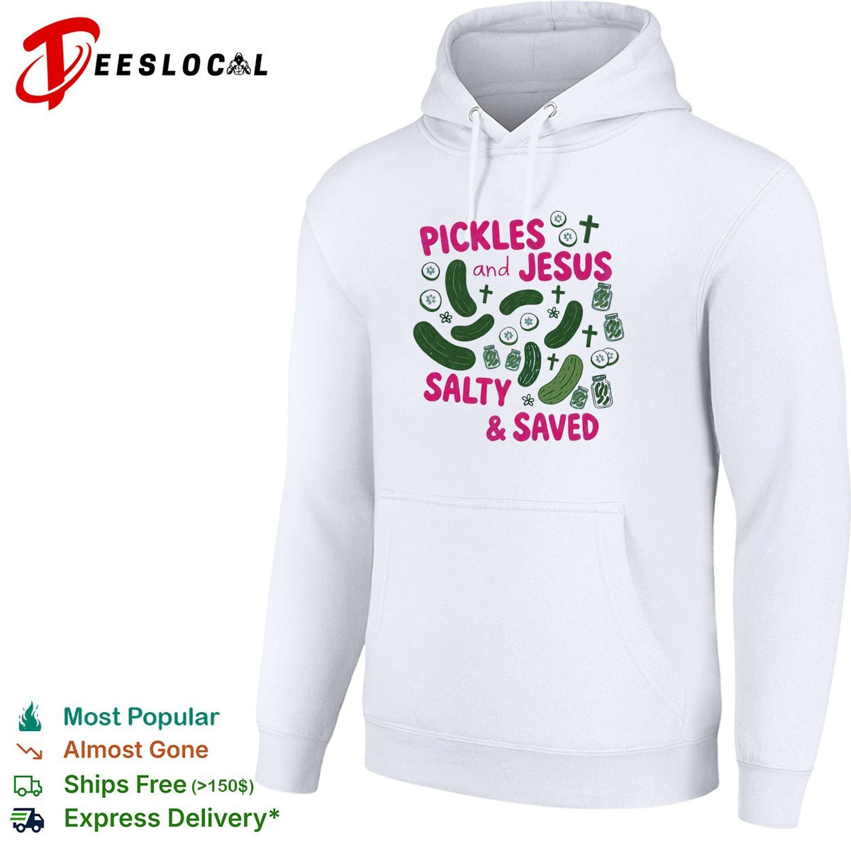 Pickles and Jesus Salty and Saved text with crosses and jar design on a shirt