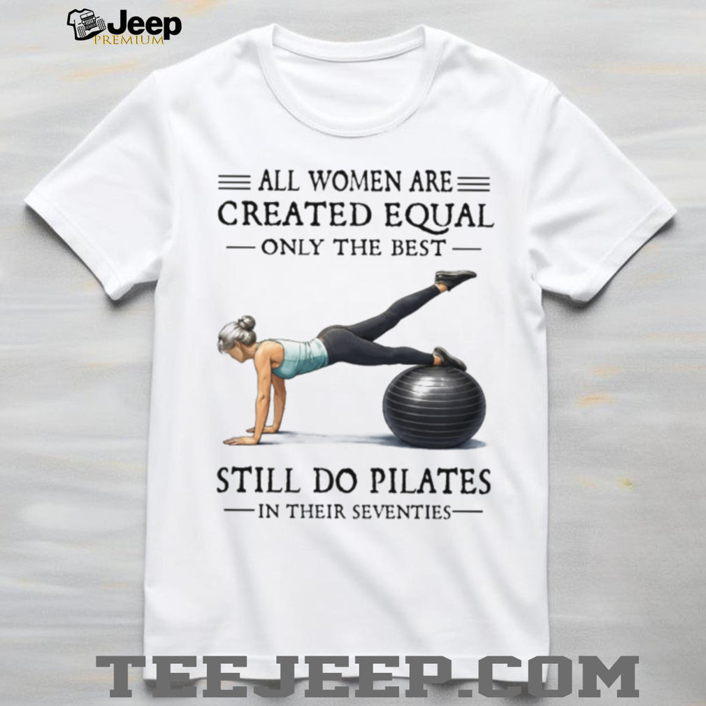 Pilates In Their Seventies Fitness Gift T Shirt for Active Women