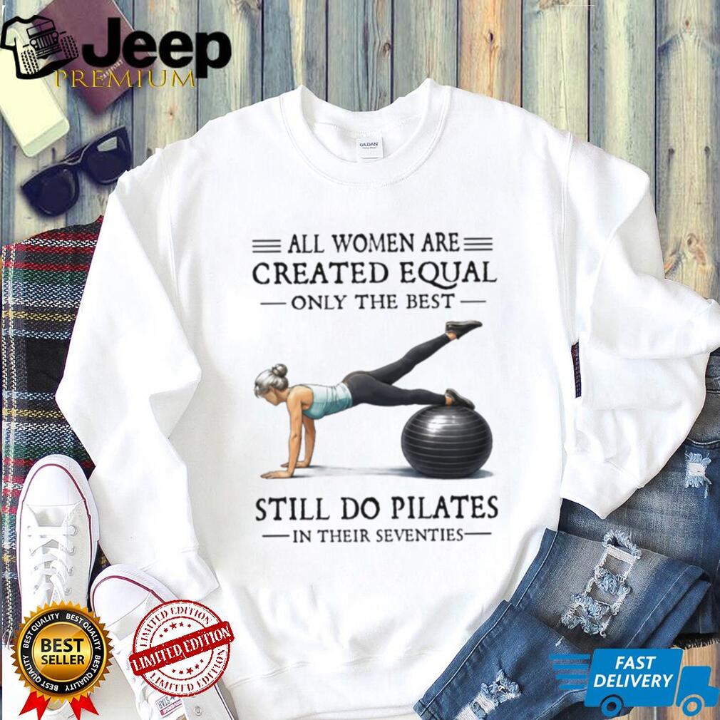 Pilates In Their Seventies Fitness Gift T Shirt for Active Women
