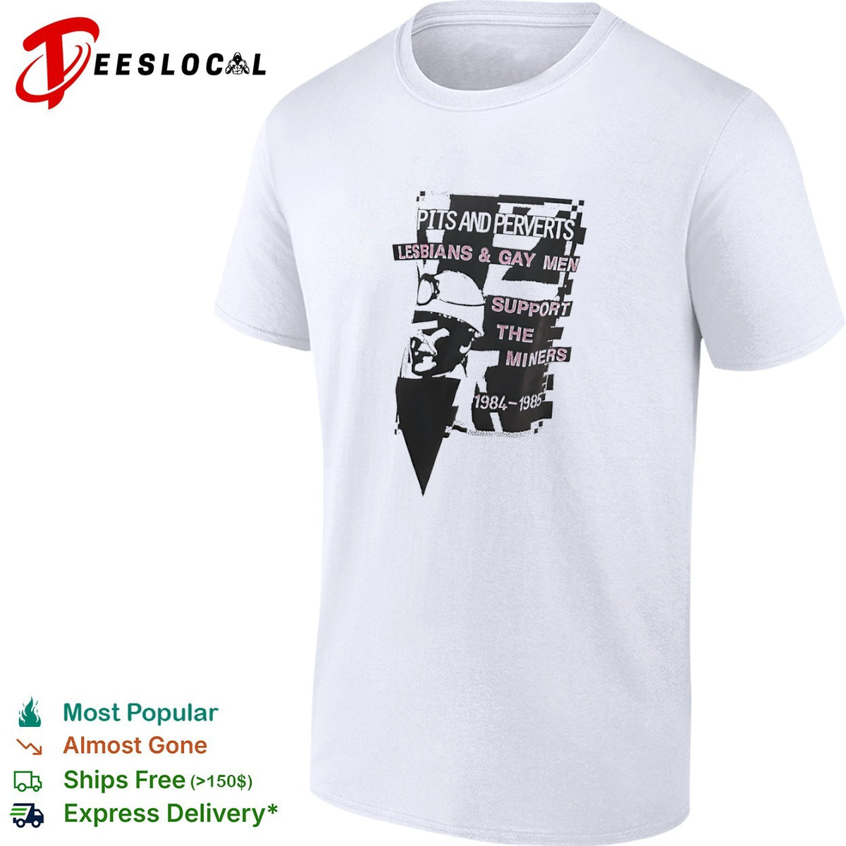 Pits and Perverts Lesbians and Gay Men Support the Miners 1984 1985 coal miner shirt