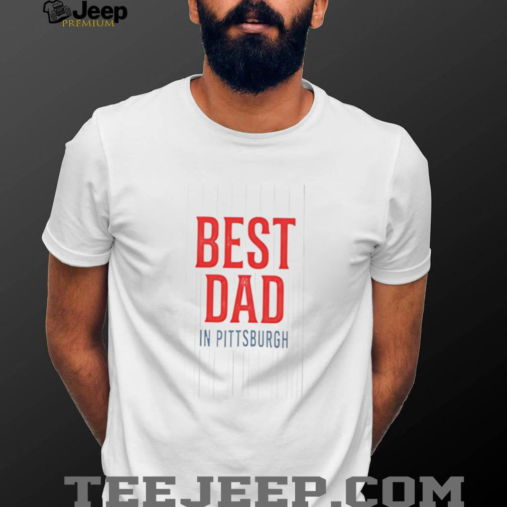 Pittsburgh Best Dad Red Graphic T Shirt Gift