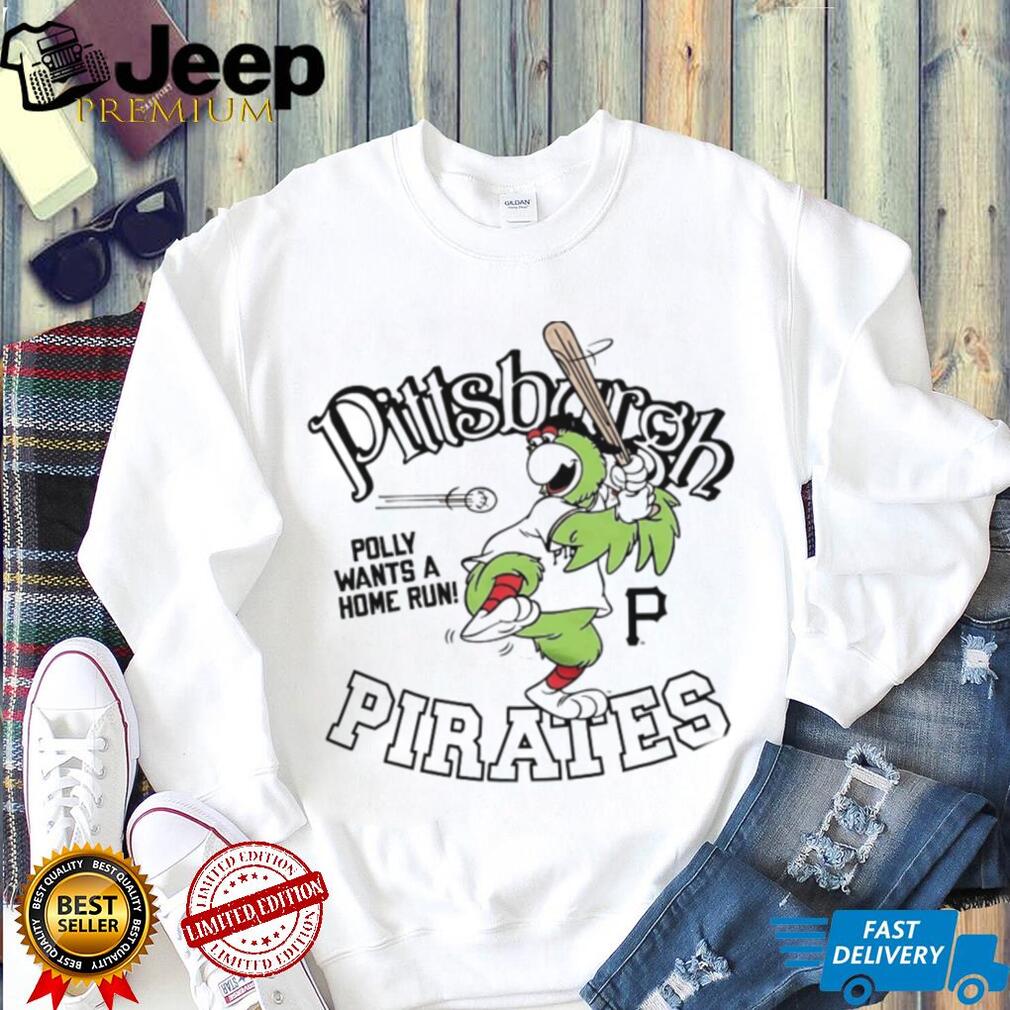 Pittsburgh Pirates Polly Mascot “Polly Wants A Home Run” T Shirt