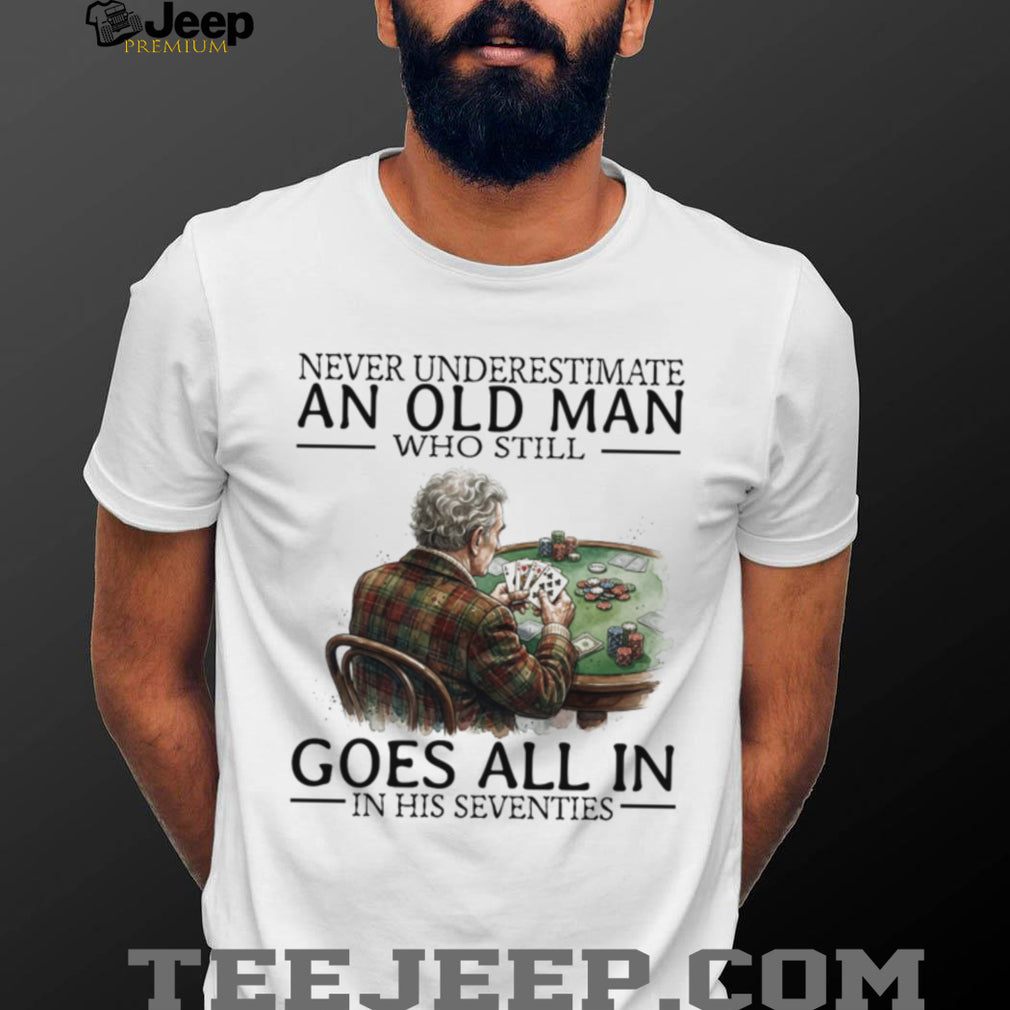 Poker Player Old Man Gambling Casino Card Game Retirement Shirt