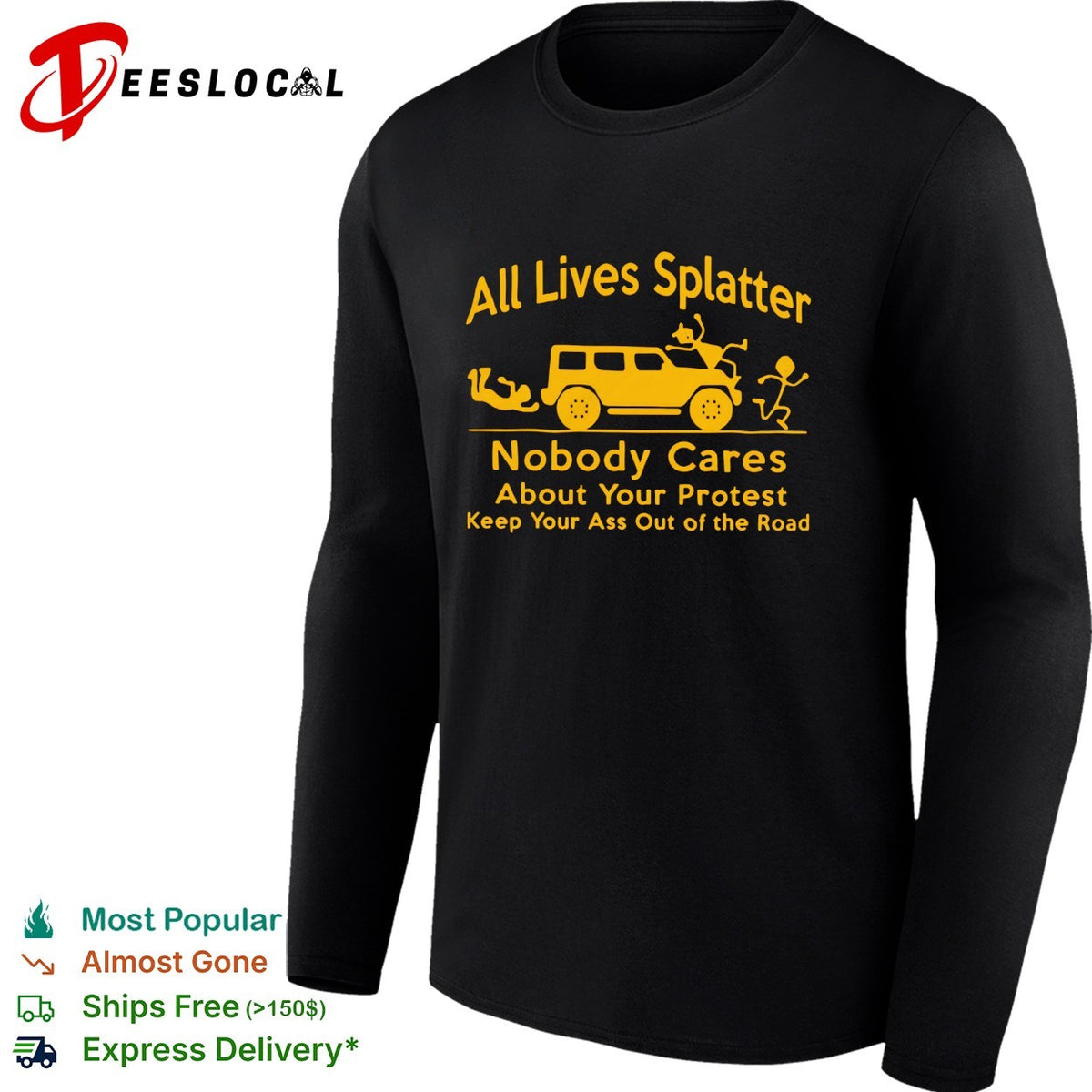 Political vehicle protest commentary statement graphic art shirt