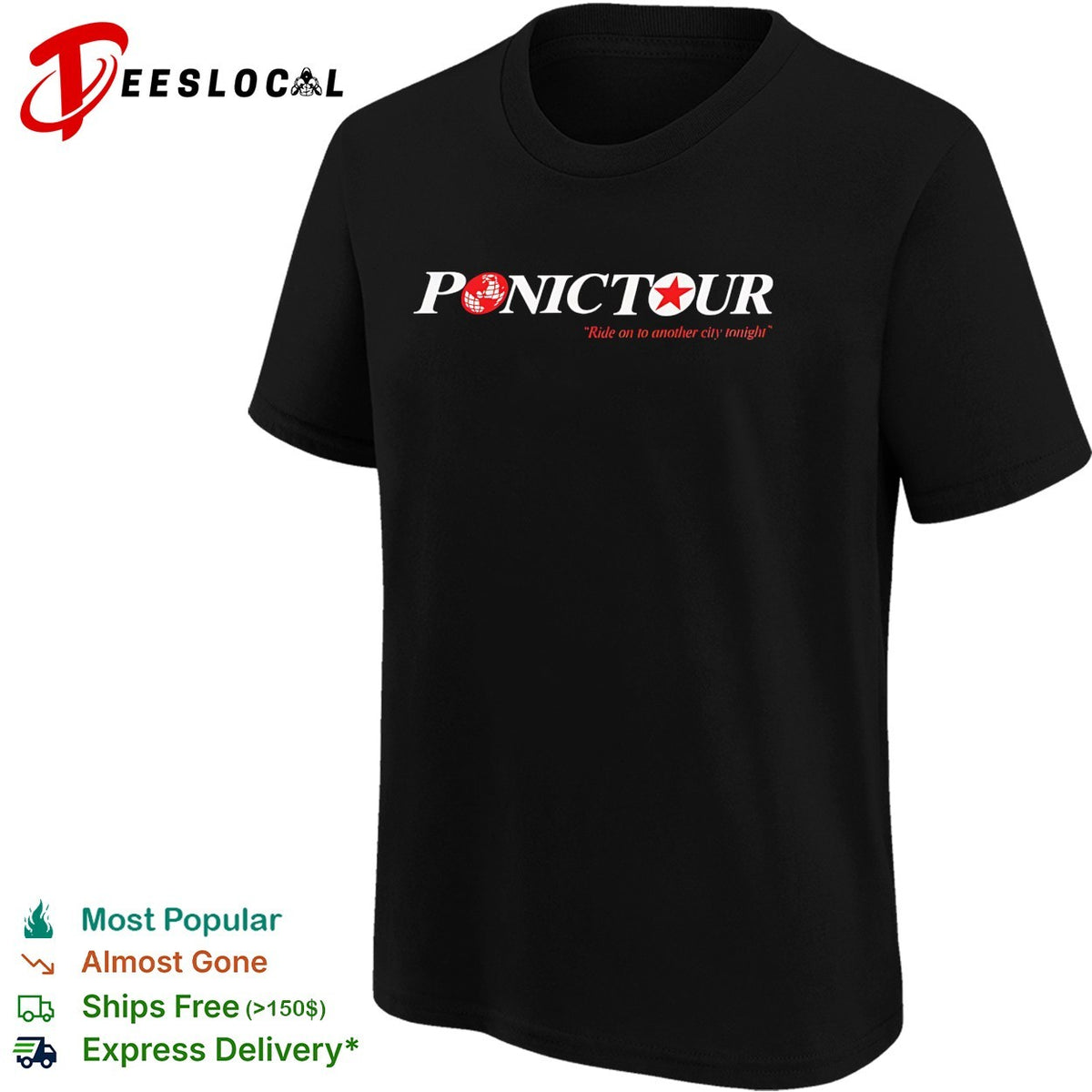 Ponic Tour ride on to another city tonight shirt