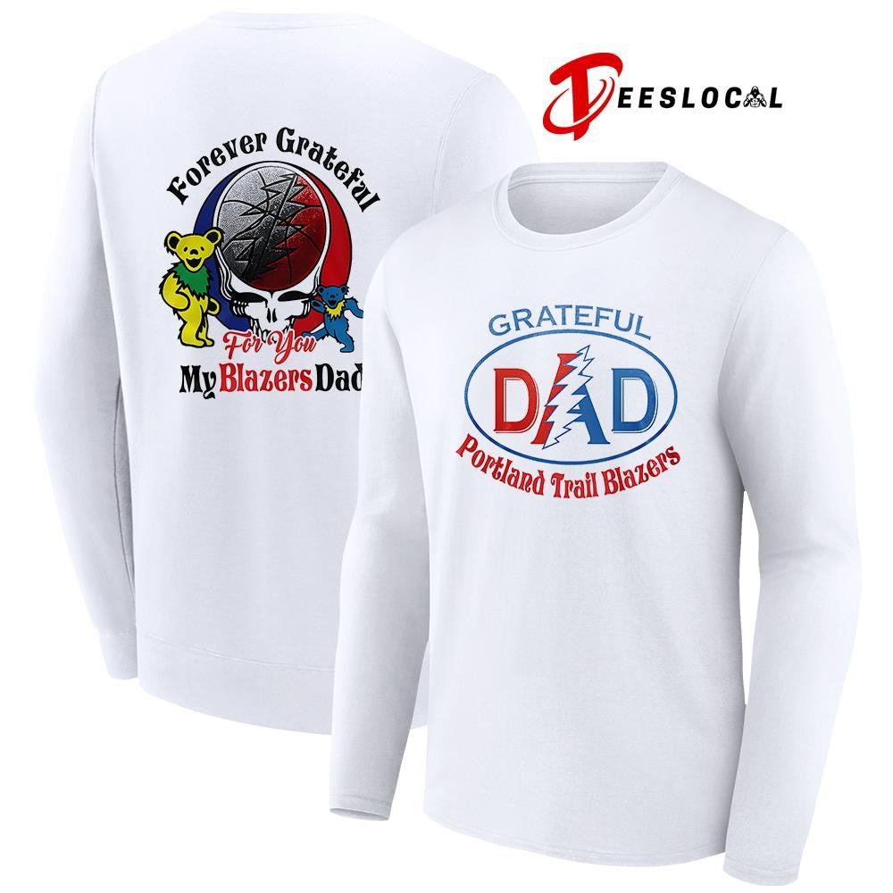 Portland Trail Blazers x Grateful Dead Father Day forever Grateful logo shirt