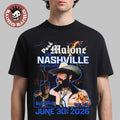 Post Malone Live In Nashville TN 2026 With BigXthaPlug And Carter Faith On June 30 2026 T-Shirt