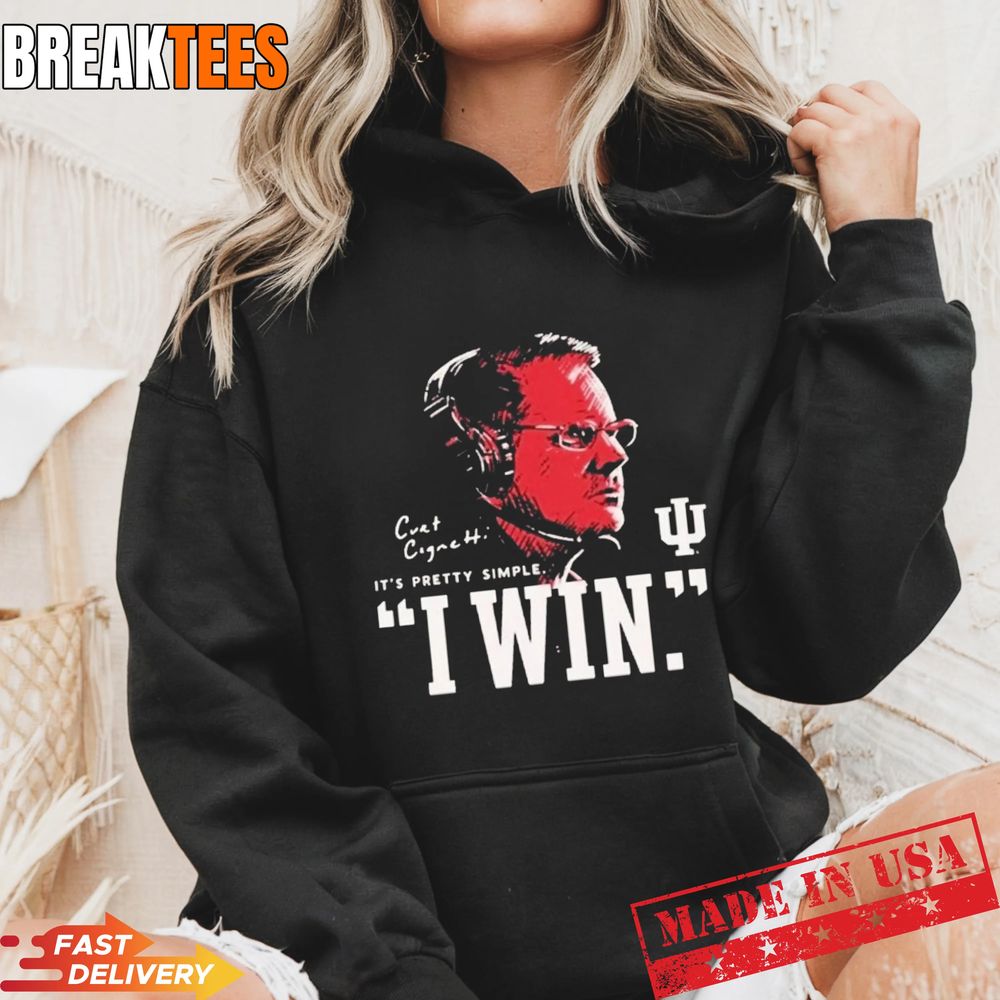 Potoshirt Shop Merch Iu Football Curt Cignetti I Win T-Shirt
