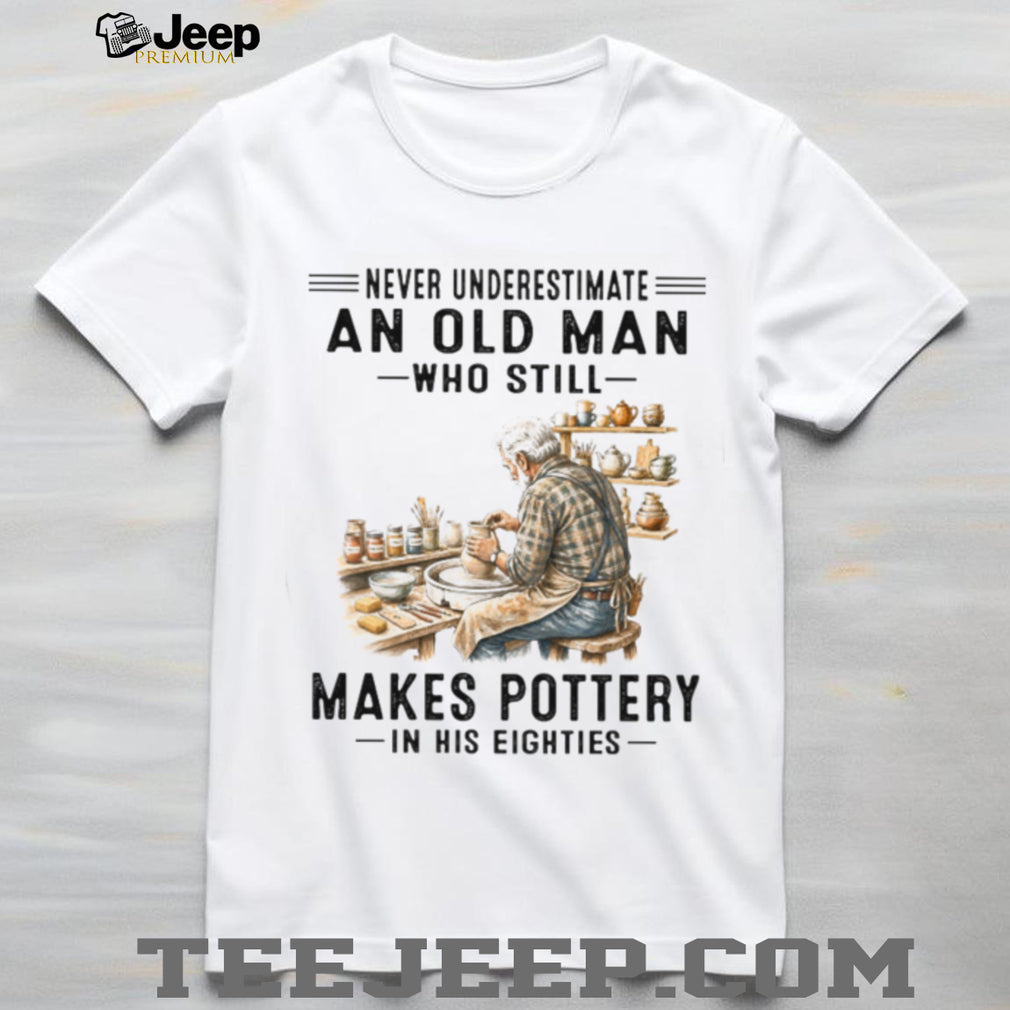 Pottery Making Old Man Eighties Ceramic Artist Shirt