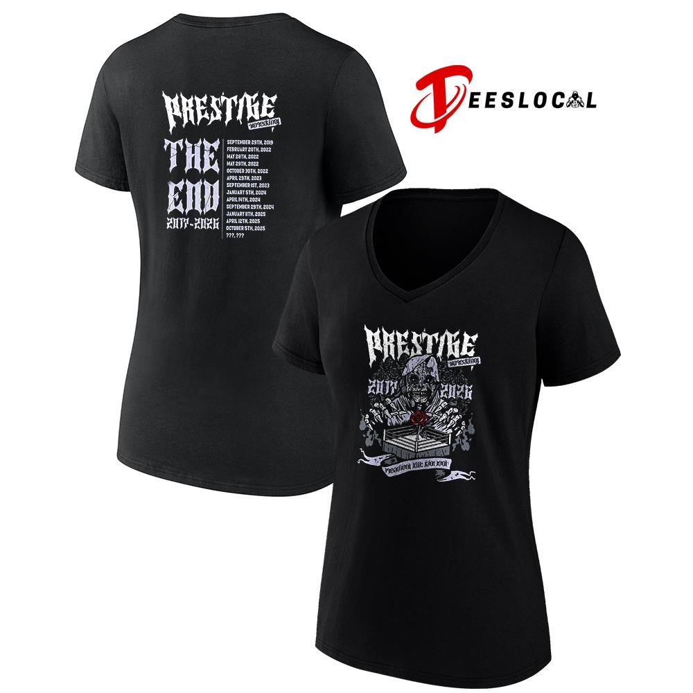 Prestige Wrestling 2017 2026 Roseland The end dates schedule graphic shirt
