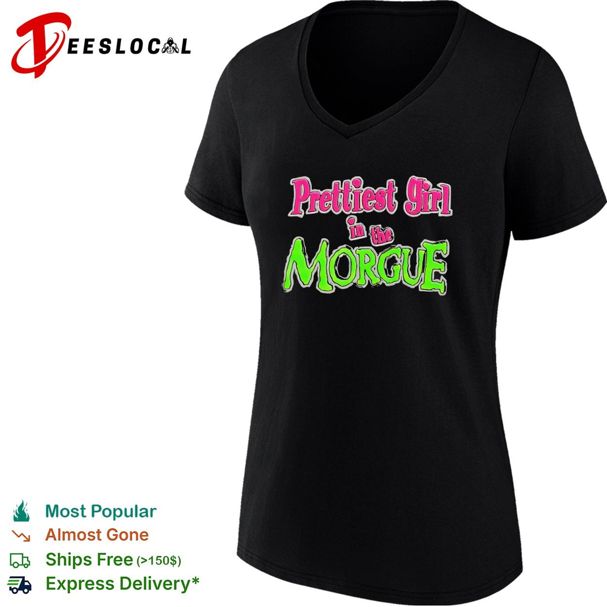 Prettiest Girl in the Morgue horror movie gothic aesthetic lettering horror shirt