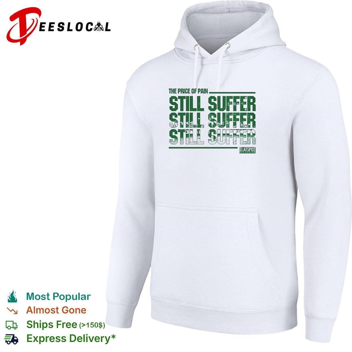 Price of pain bold repeated green distressed text Flatspot Records white shirt