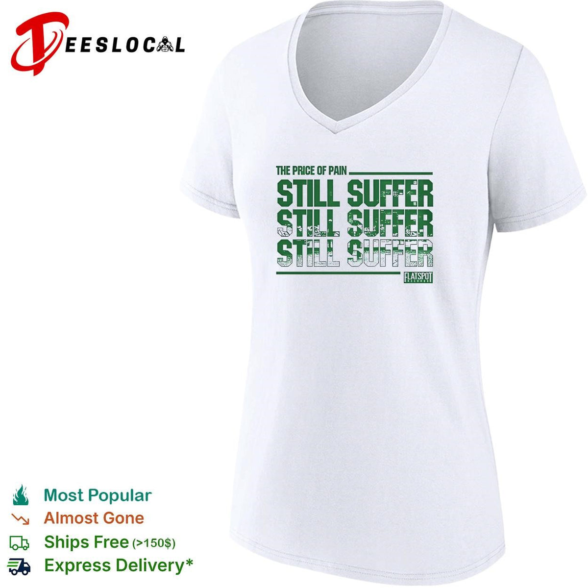 Price of pain bold repeated green distressed text Flatspot Records white shirt