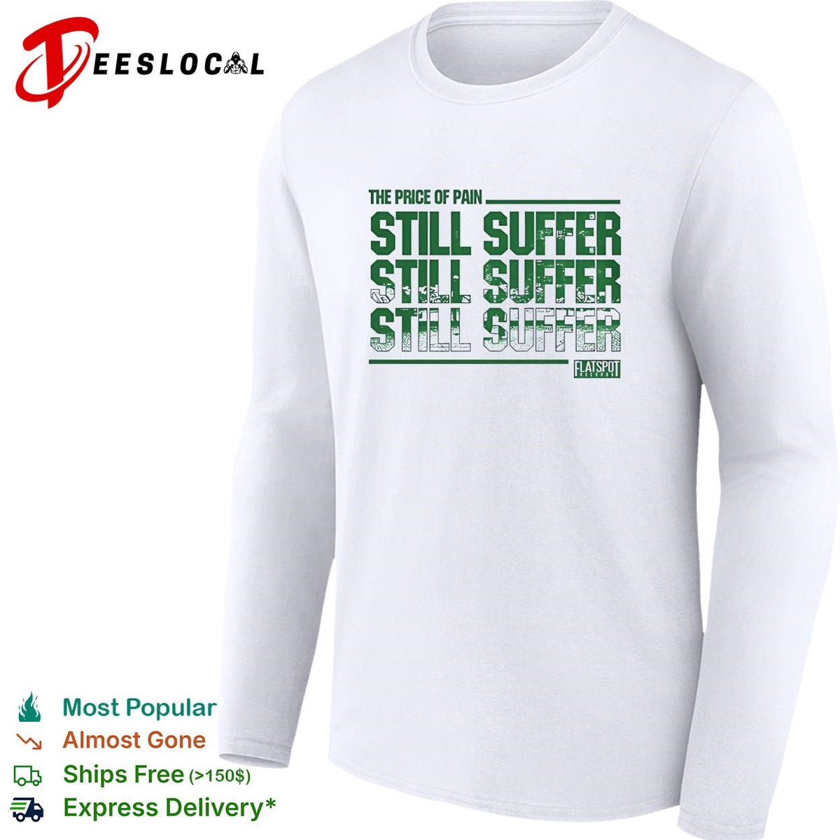 Price of pain bold repeated green distressed text Flatspot Records white shirt