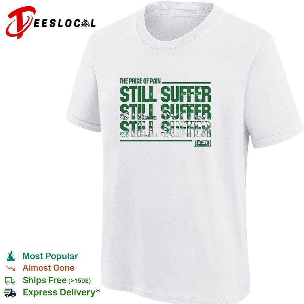Price of pain bold repeated green distressed text Flatspot Records white shirt