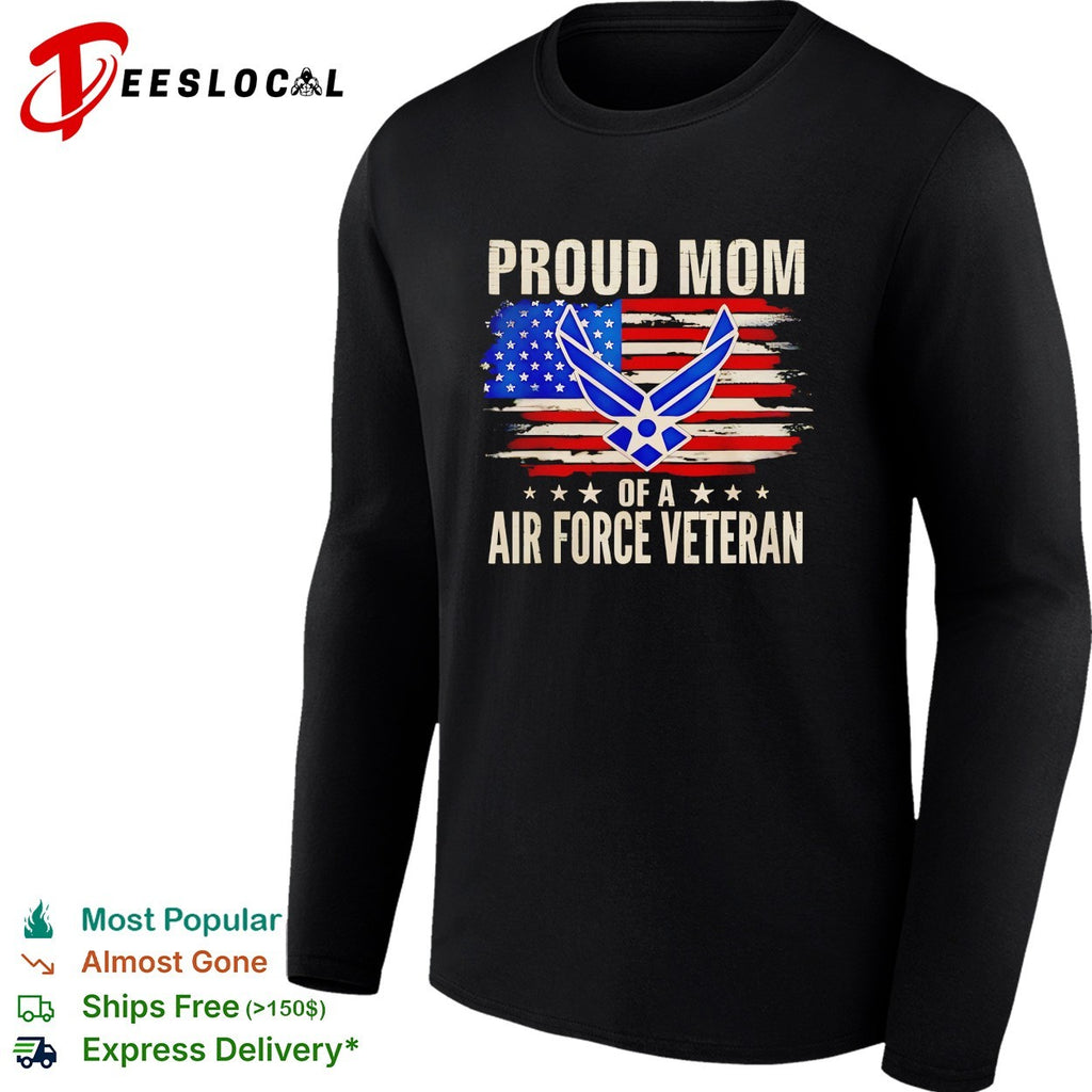 Proud mom of an Air Force Veteran USA flag distressed patriotic art shirt