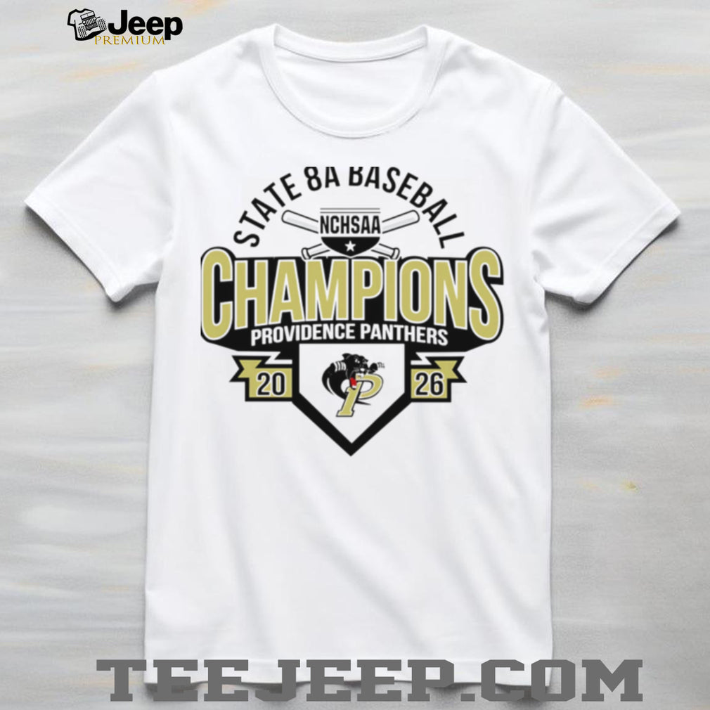 Providence Panthers 2026 NCHSAA State 8A Baseball Champions shirt
