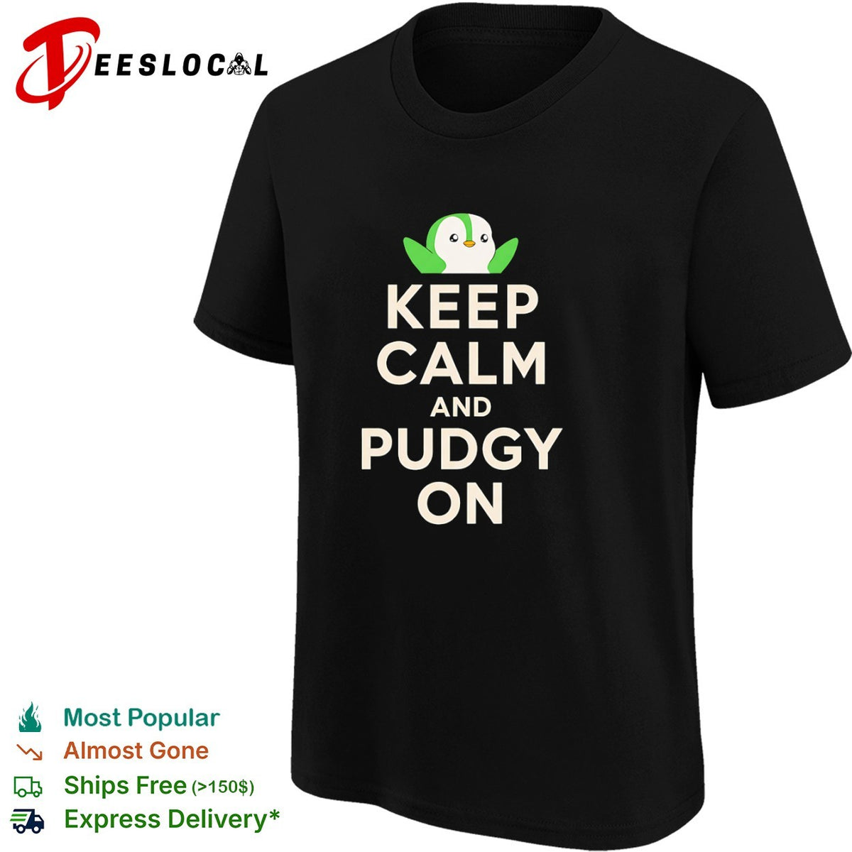 Pudgy Penguin Keep Calm and Pudgy on shirt