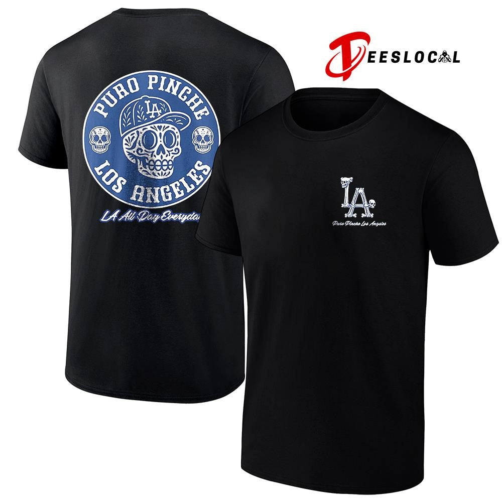 Puro Pinche Los Angeles Dodgers all day everyday skull shirt