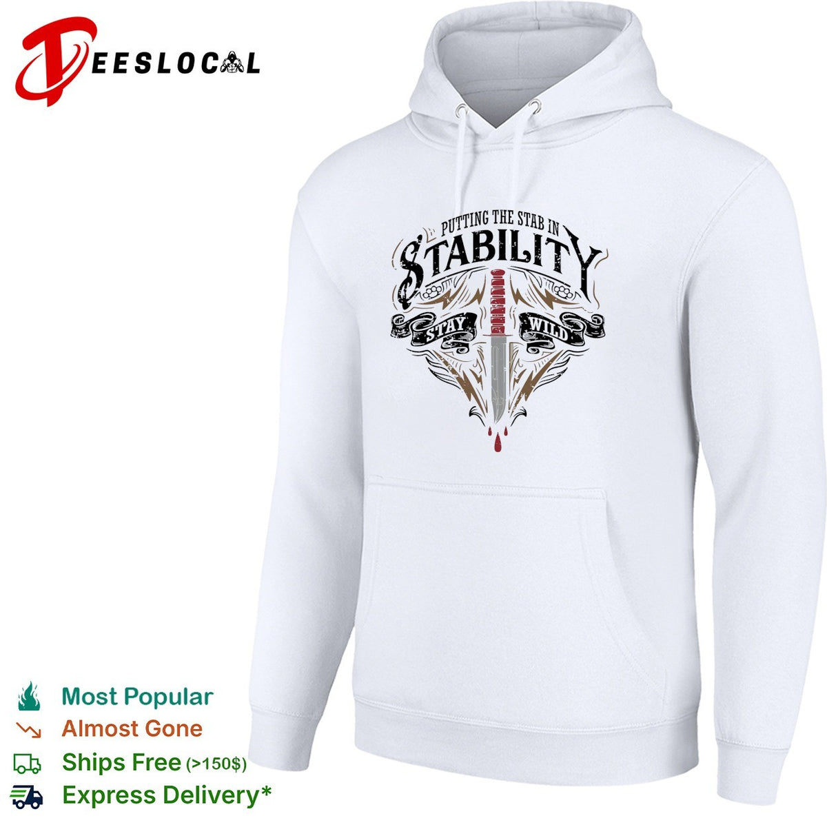 Putting the stab in stability stay wild dagger graphic shirt