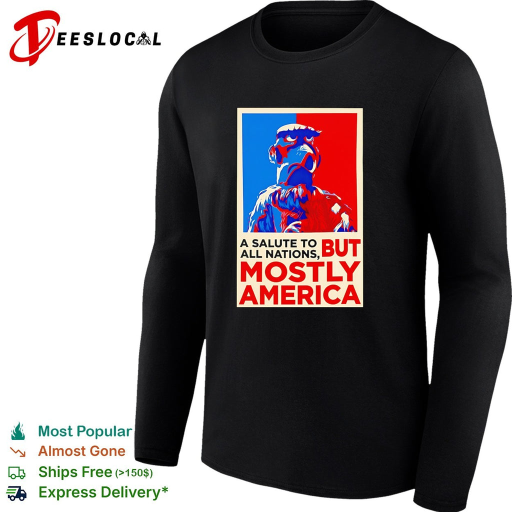 Salute to all nations but mostly America eagle Muppet poster parody shirt