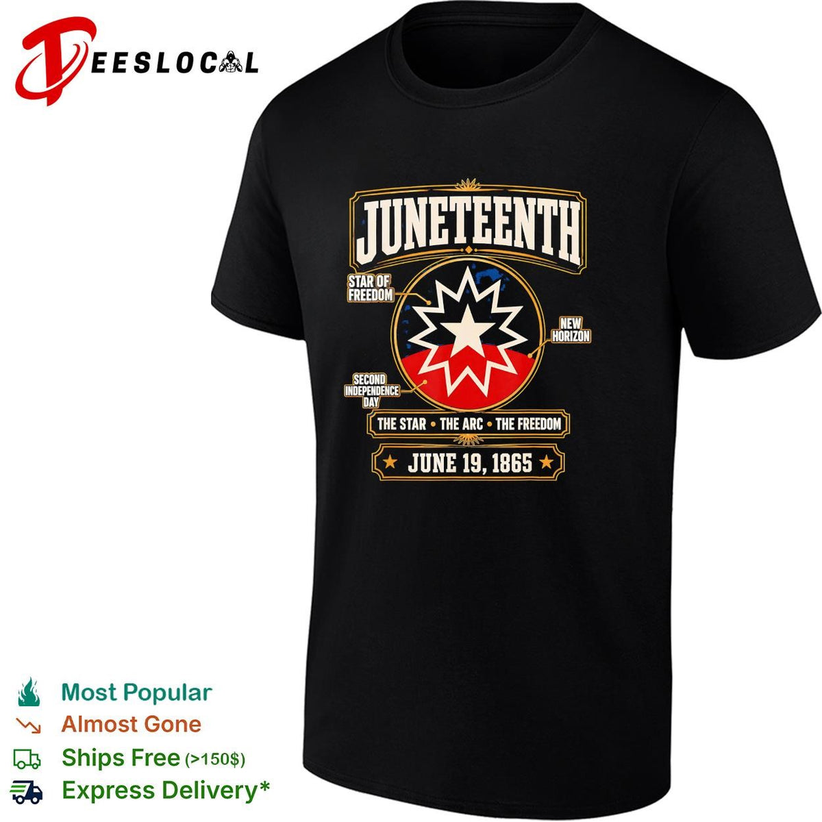 Juneteenth star of freedom second independence day June 19 1865 shirt