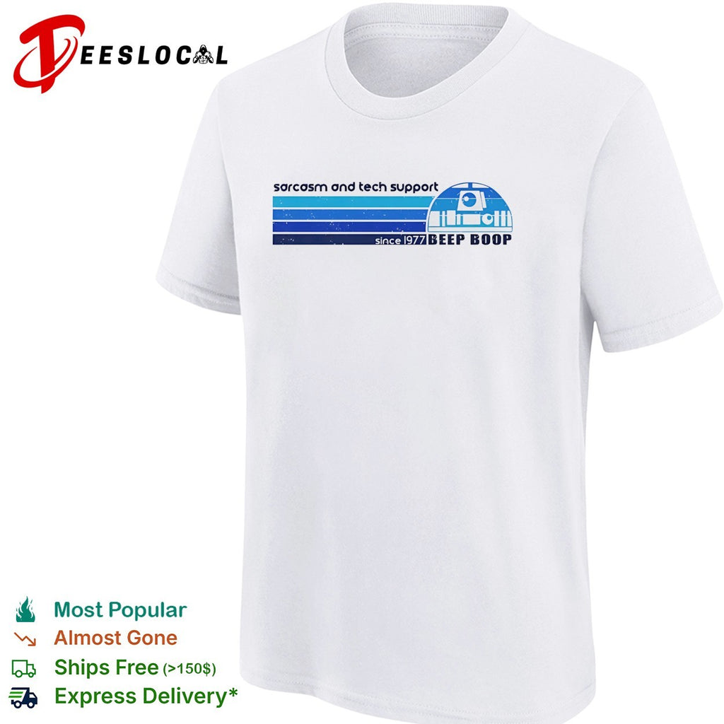 R2-D2 sarcasm and tech support since 1977 beep boop shirt