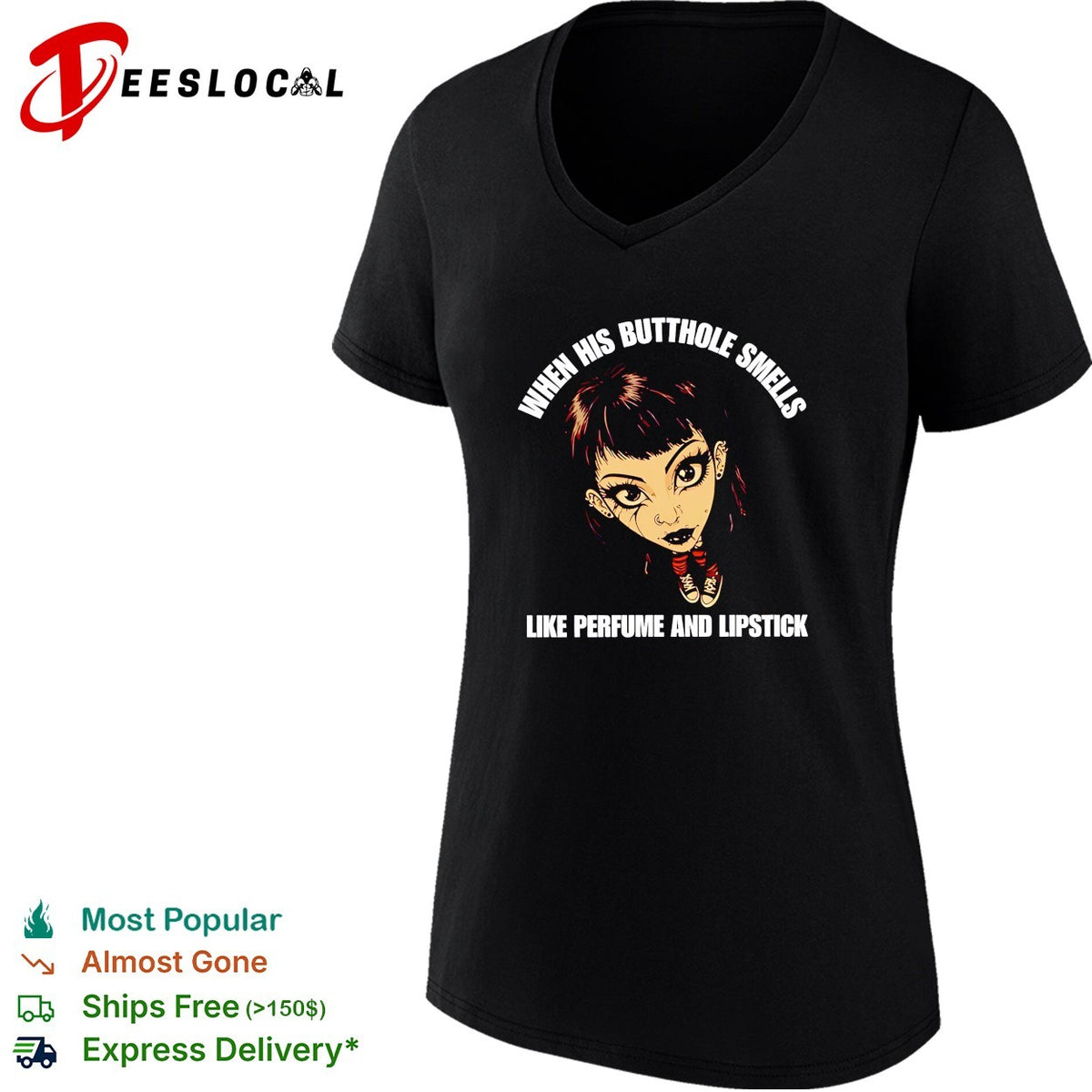 When his butthole smells like perfume and lipstick meme shirt