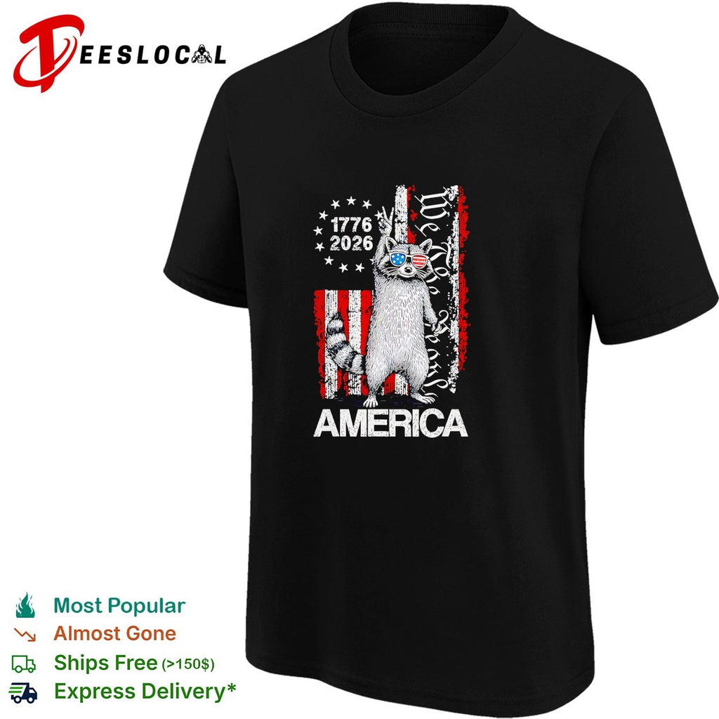 Raccoon 1776-2026 America We The People vintage USA flag patriotic celebration shirt