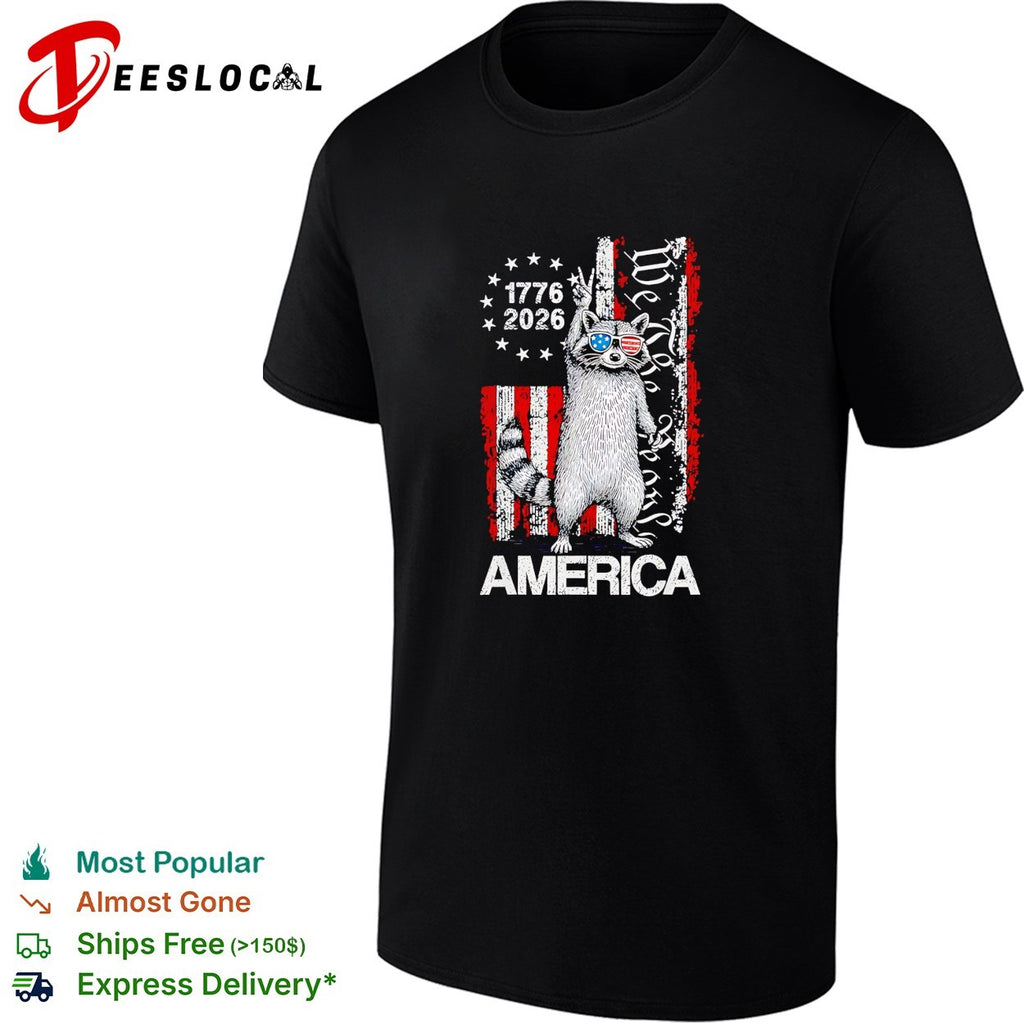 Raccoon 1776-2026 America We The People vintage USA flag patriotic celebration shirt