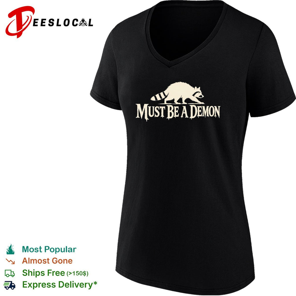Raccoon Must Be a Demon shirt