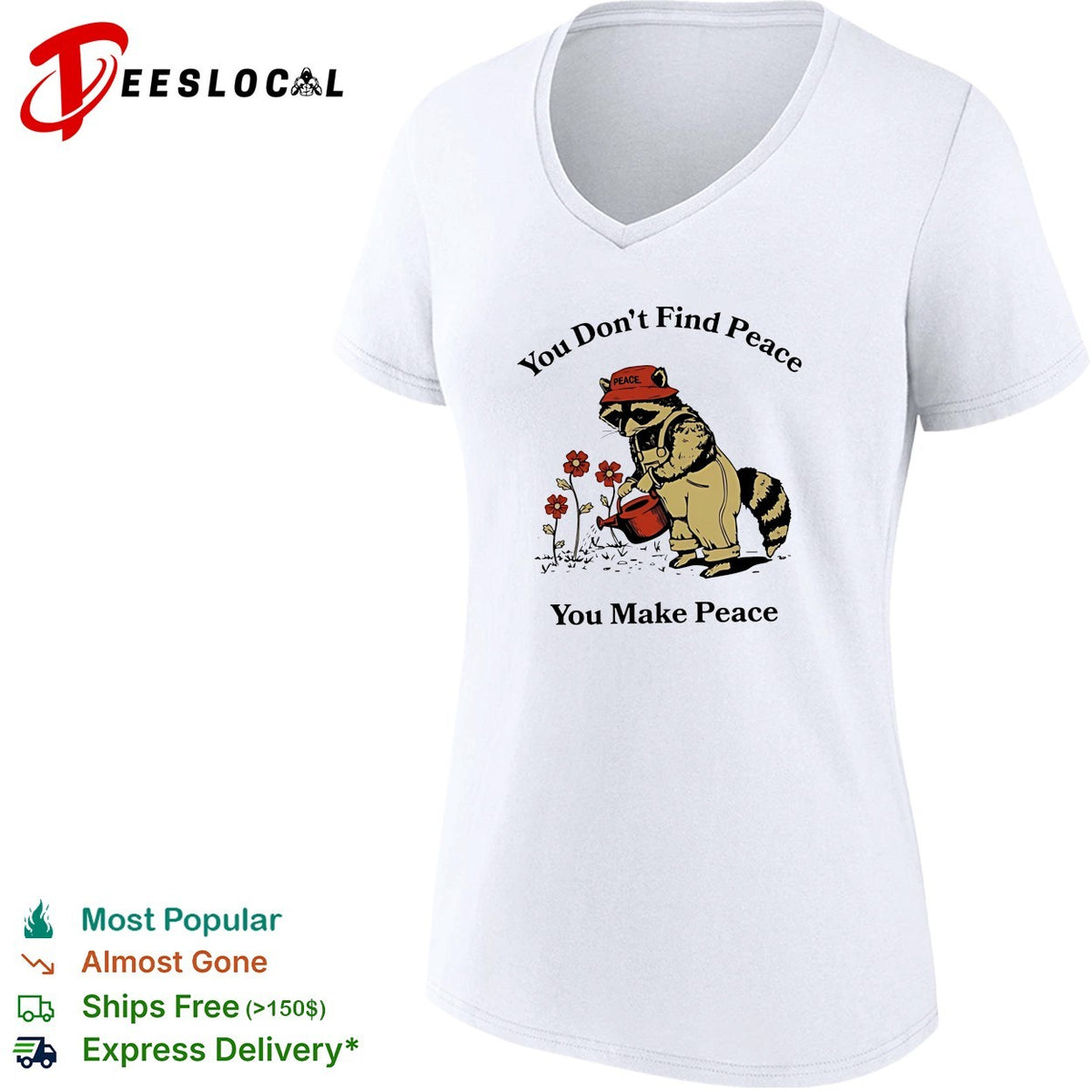 Raccoon you don’t find peace you make peace farmer shirt
