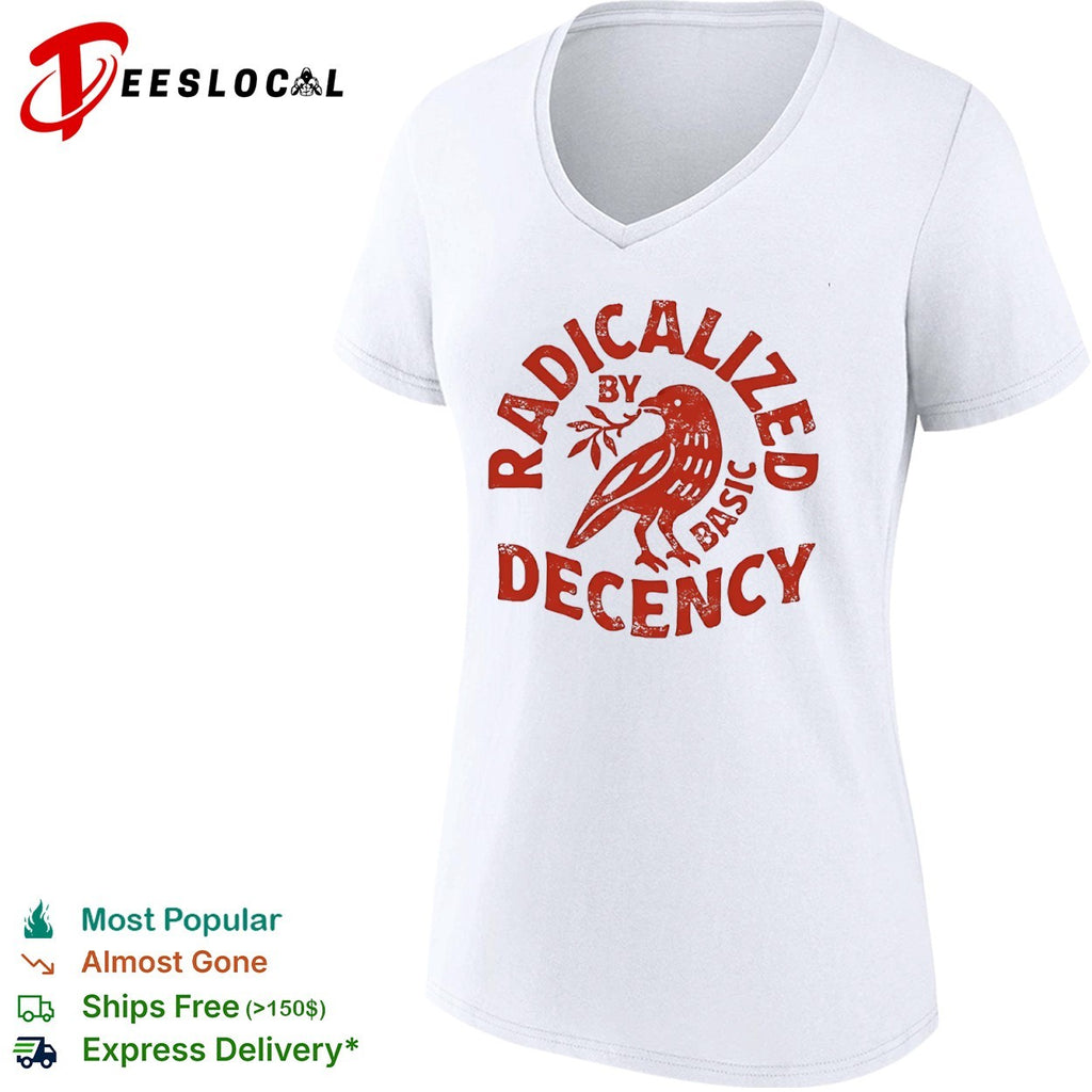 Radicalized by basic decency red bird shirt