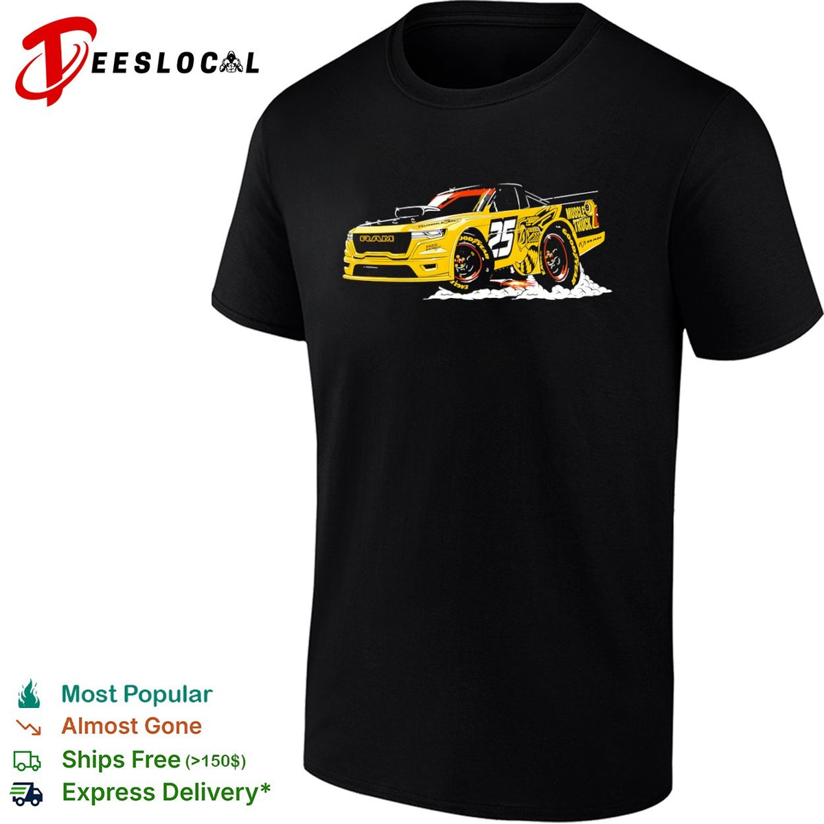 Ram Rumble Bee 25 Kauling Racing Muscle Truck Goodyear NASCAR Sports Racing shirt