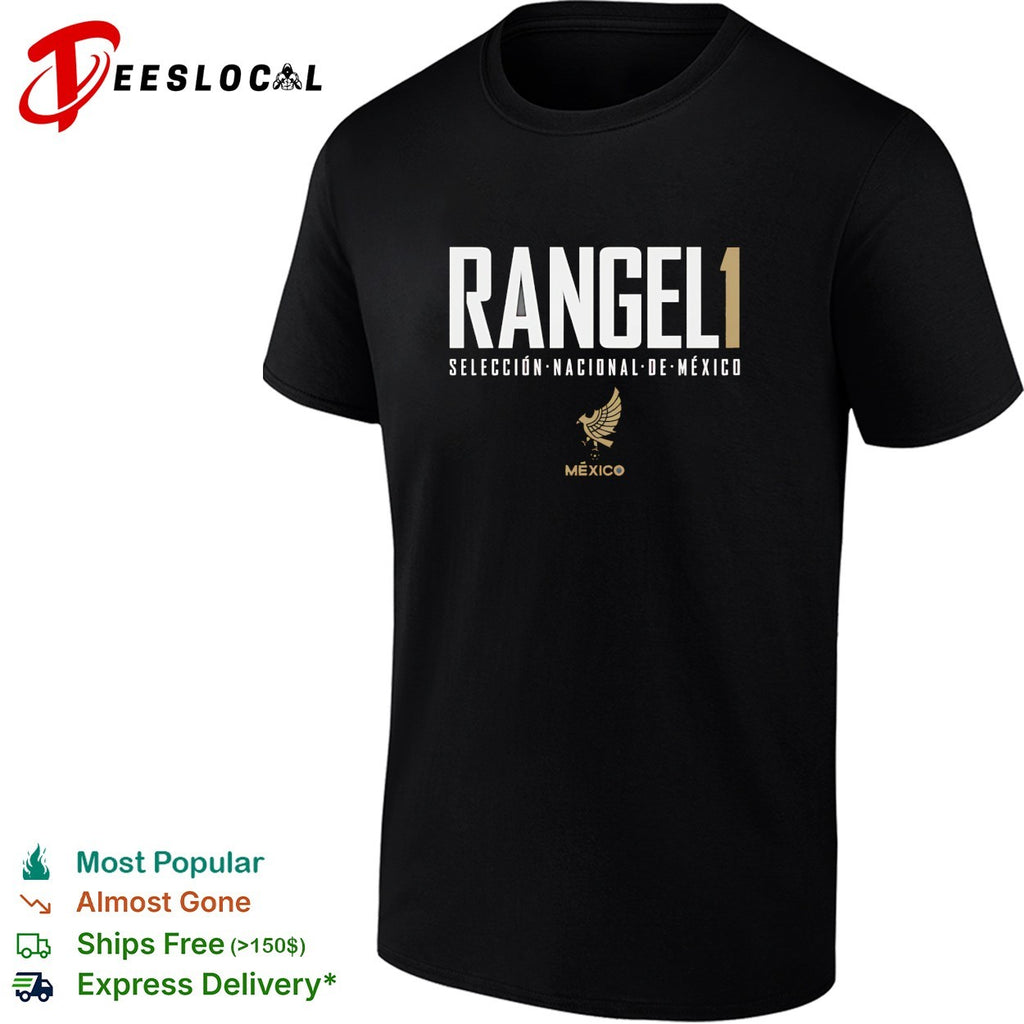 Rangel 1 Mexico Seleccion Nacional de Mexico shirt