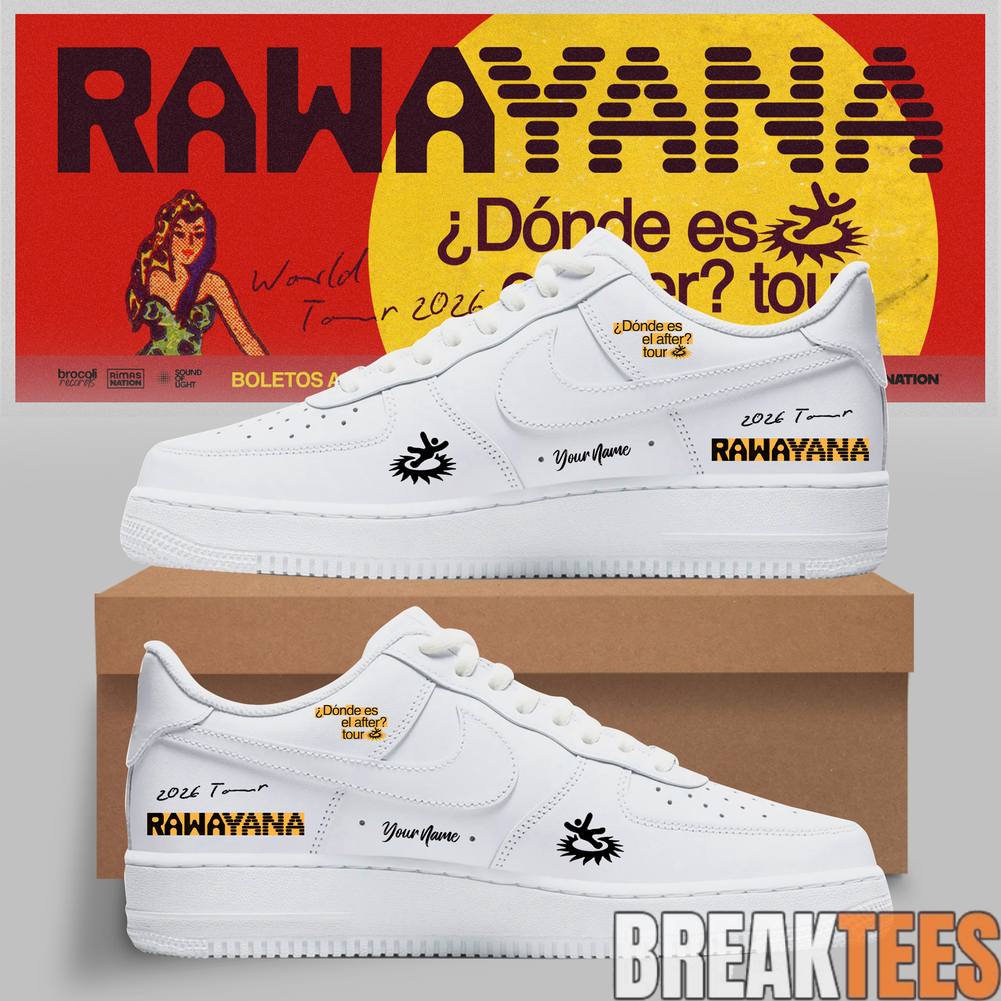 Rawayana Dnde Es El After World Tour 2026 Custom Air Force 1 Shoes