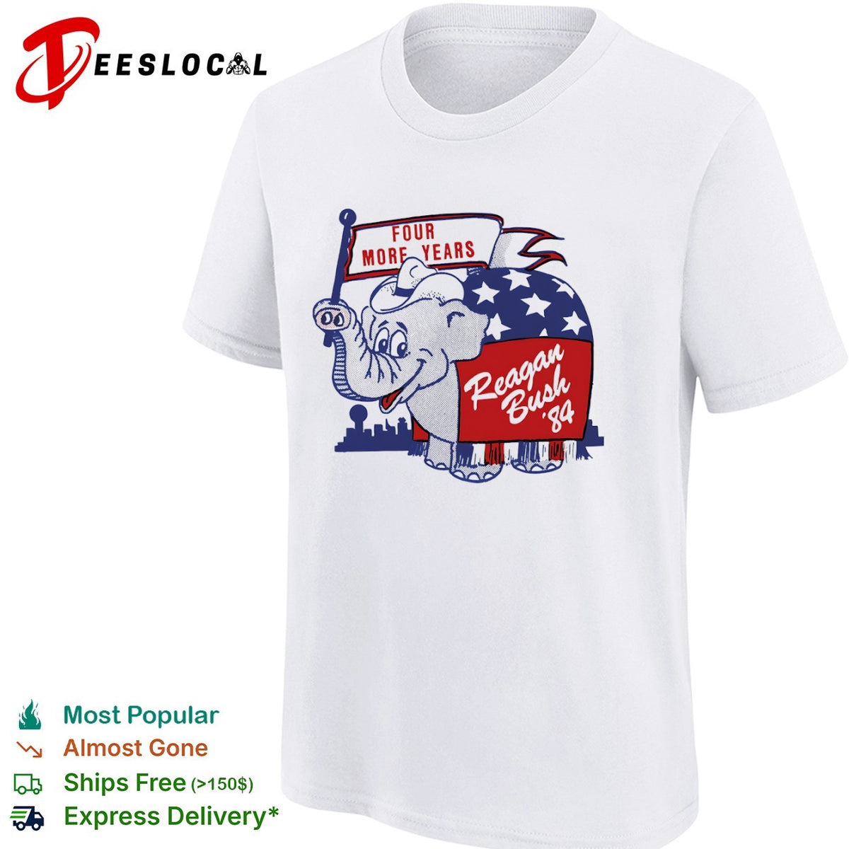 Reagan Bush 84 Four More Years Republican Party Elephant Mascot shirt