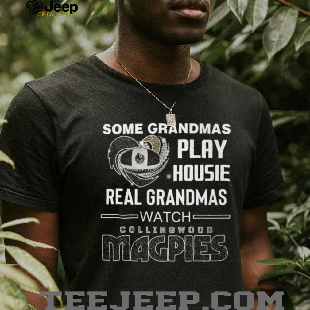 Real Grandmas Watch Collingwood Magpies Football Fan T Shirt