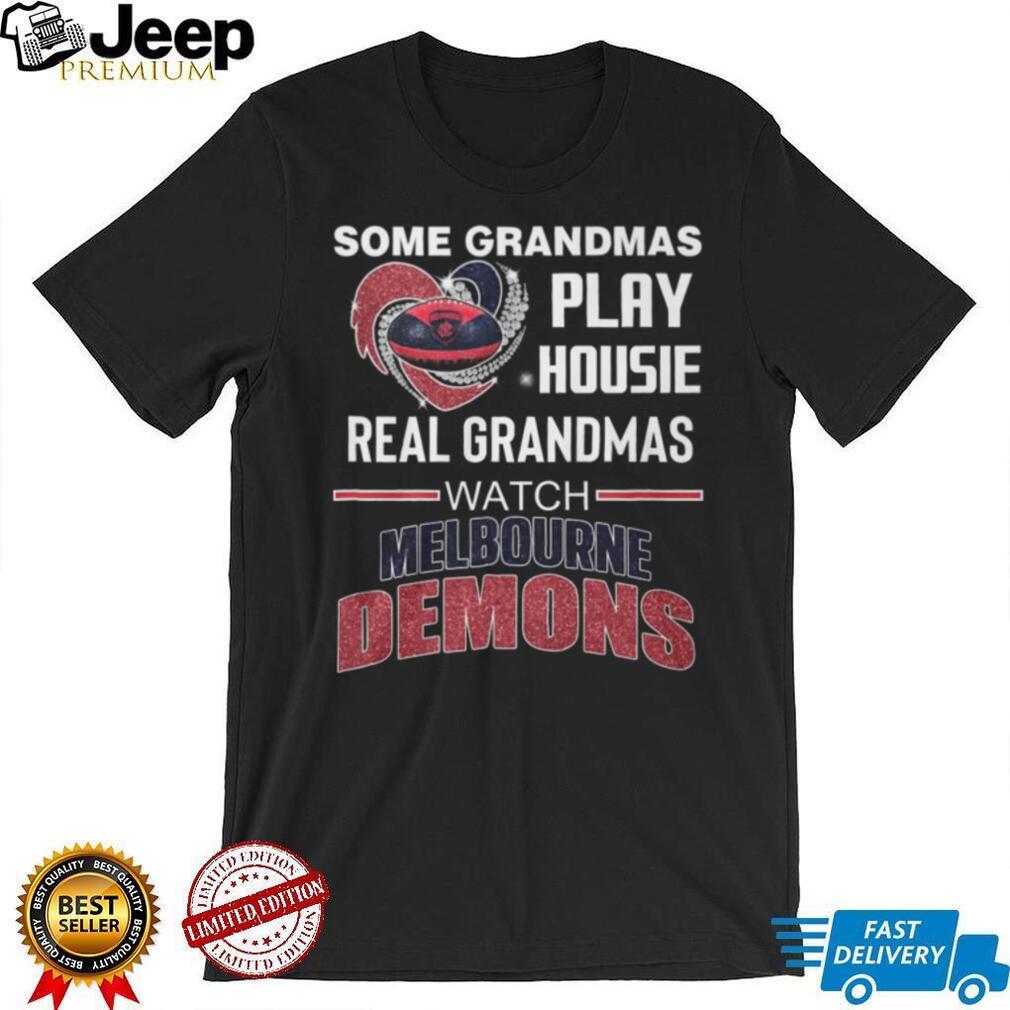Real Grandmas Watch Melbourne Demons Football Team T Shirt