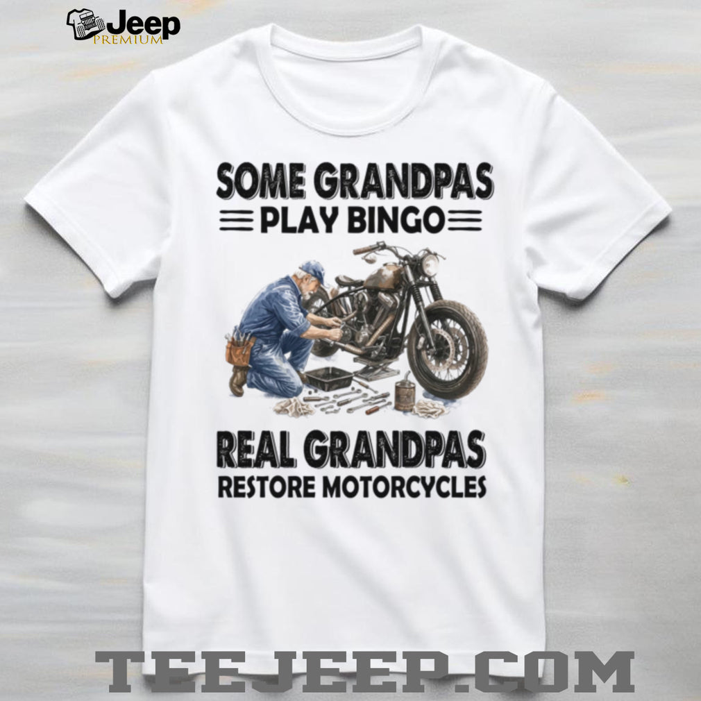 Real Grandpas Restore Motorcycles Biker Grandpa Gift Shirt