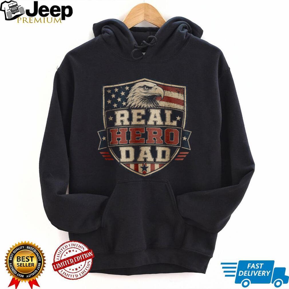 Real Hero Dad T Shirt American Flag Eagle Shield Patriotic Men’s T Shirt