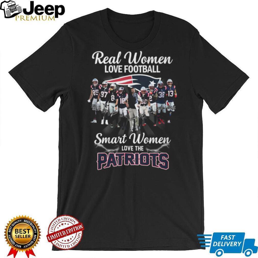 Real Women Love Football Smart Women Love The Patriots T Shirt