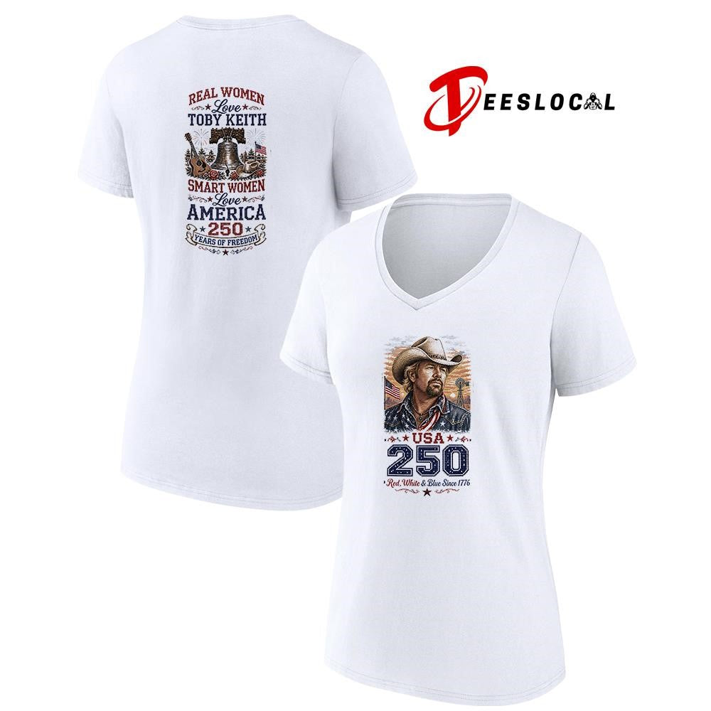 Real women love Toby Keith smart women love America 250 years of freedom shirt