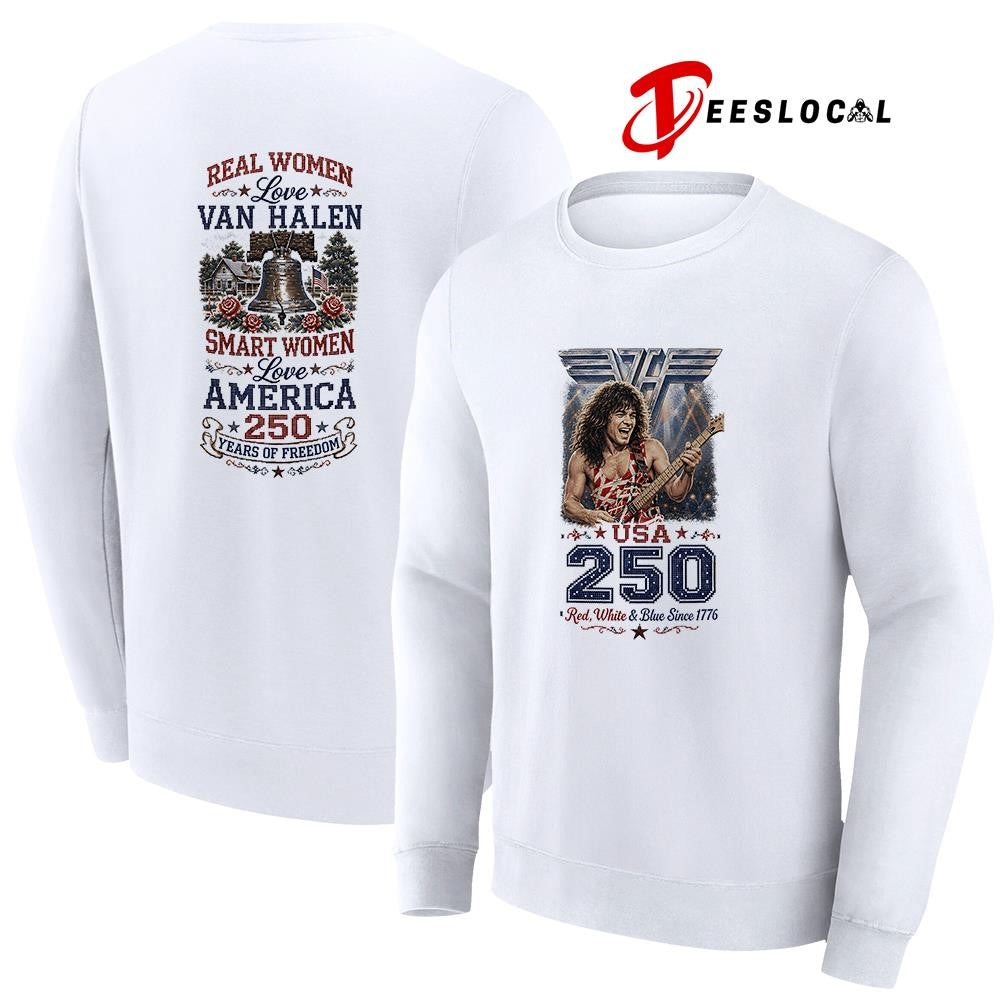 Real women love Van Halen smart women love America 250 years of freedom shirt