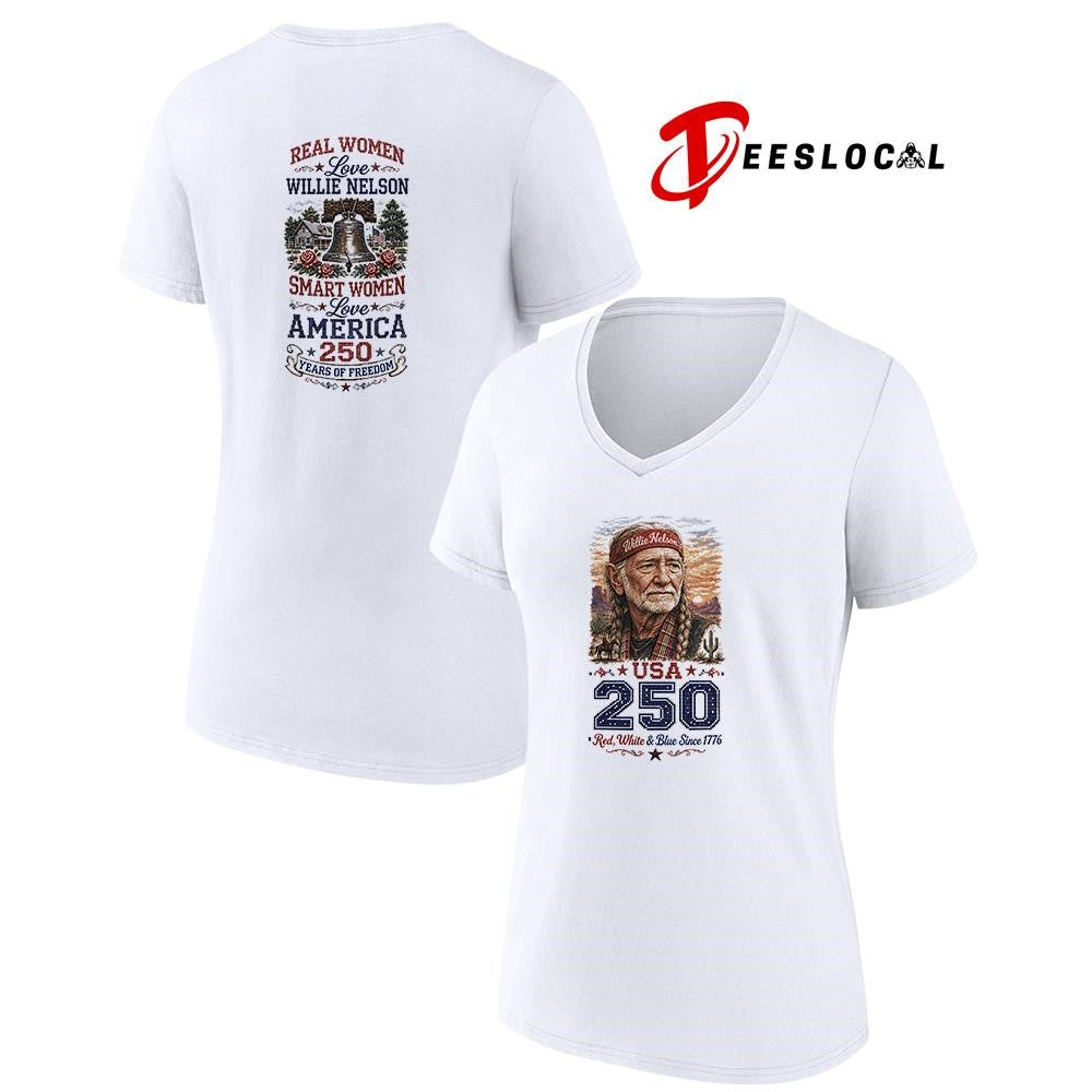 Real women love Willie Nelson smart women love America 250 years of freedom shirt
