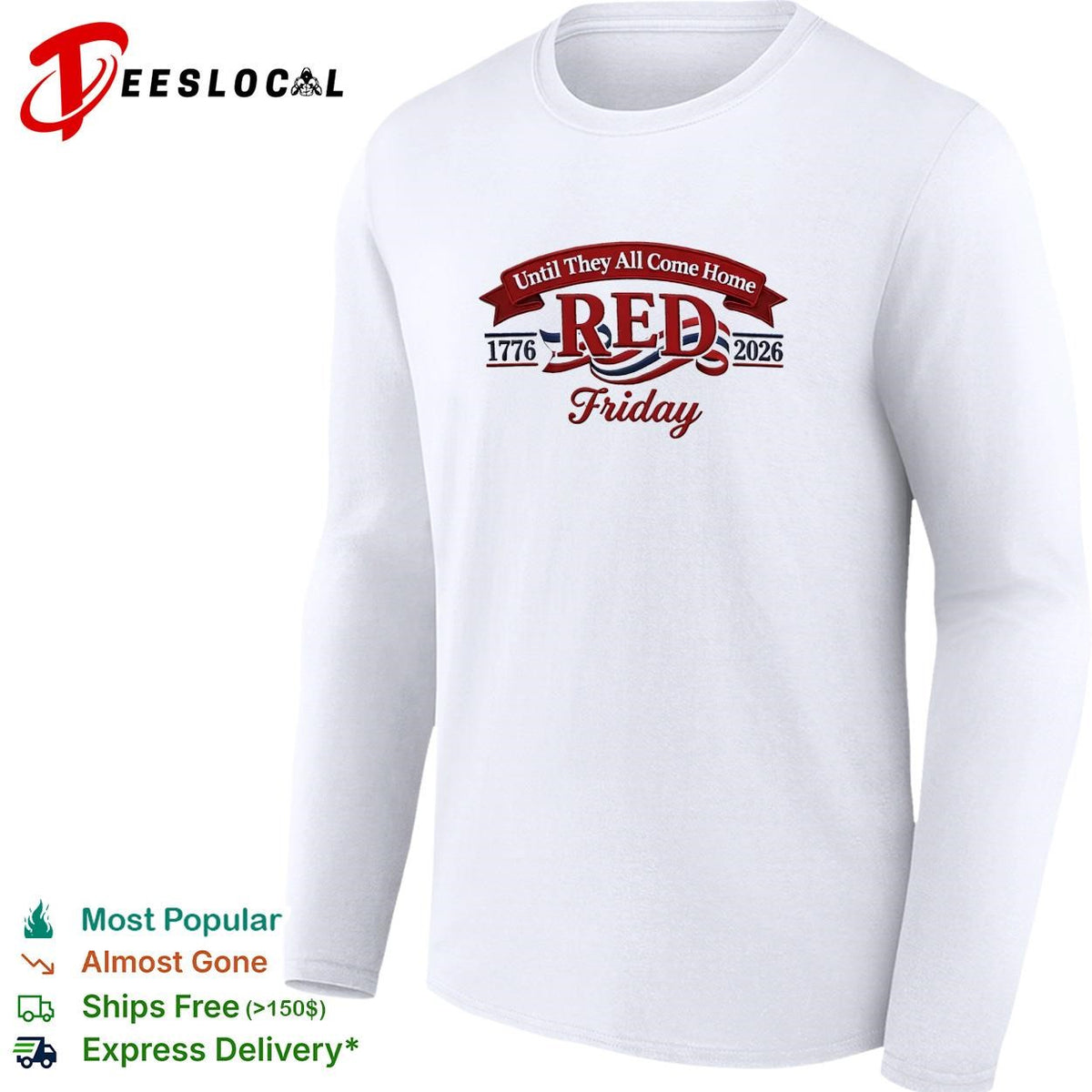 Red Friday until they all come home 1776 2026 military honor shirt