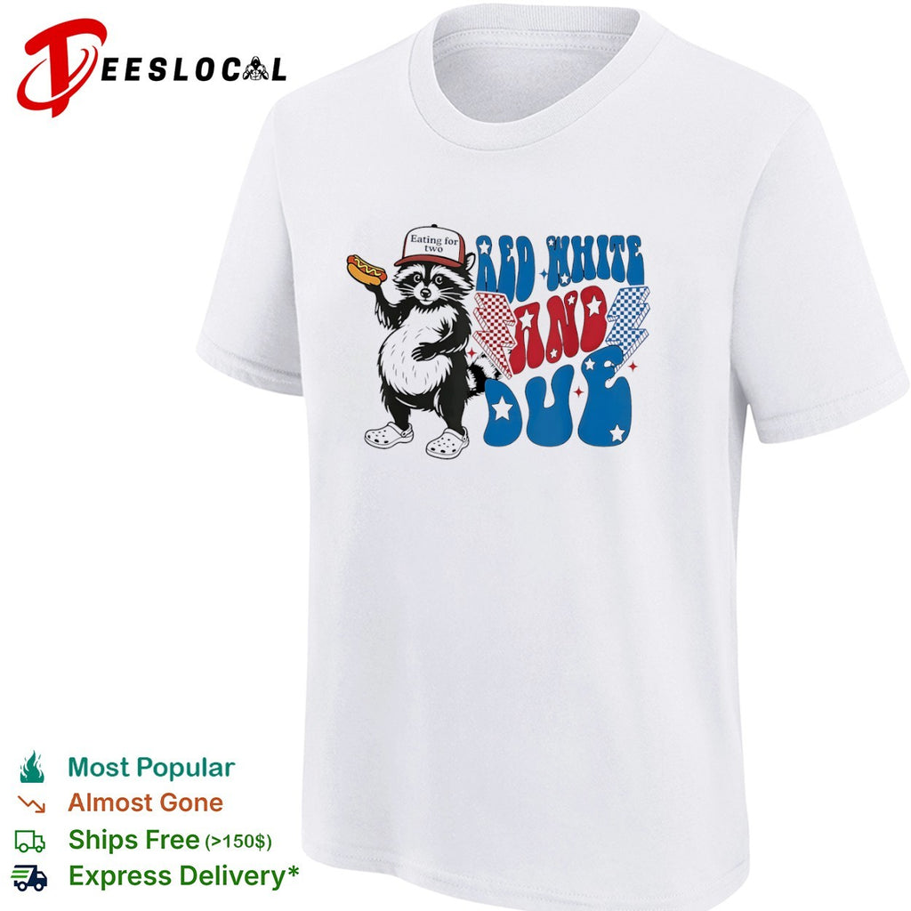 Red white and due eating for two fat raccoon shirt